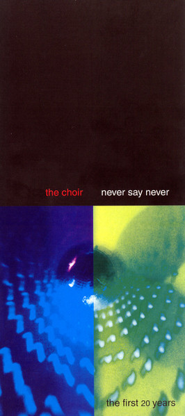 Never Say Never (The First 20 Years)
