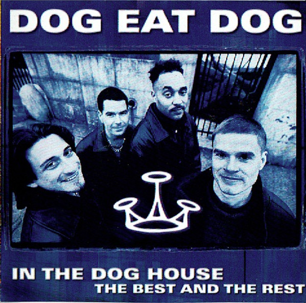 In The Dog House (The Best And The Rest)