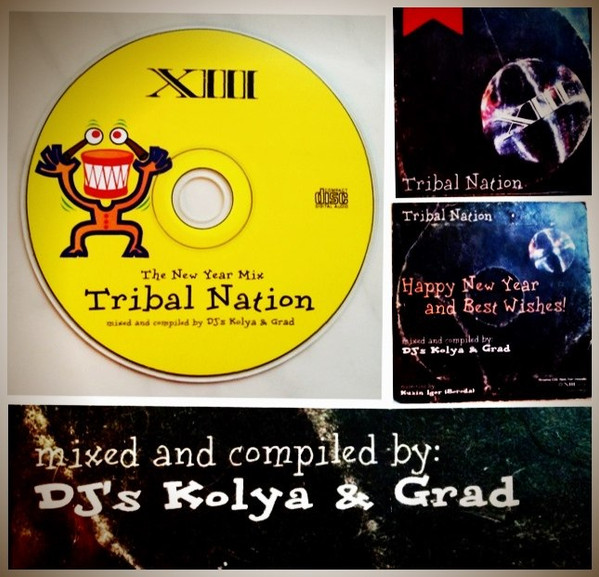 XIII - Tribal Nation (The New Year Mix)