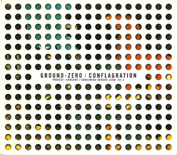 Conflagration (Project: Consume / Consuming Ground Zero Vol. 2)