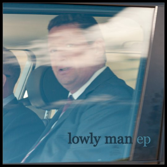 Lowly Man EP
