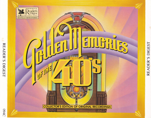 Golden Memories Of The '40s