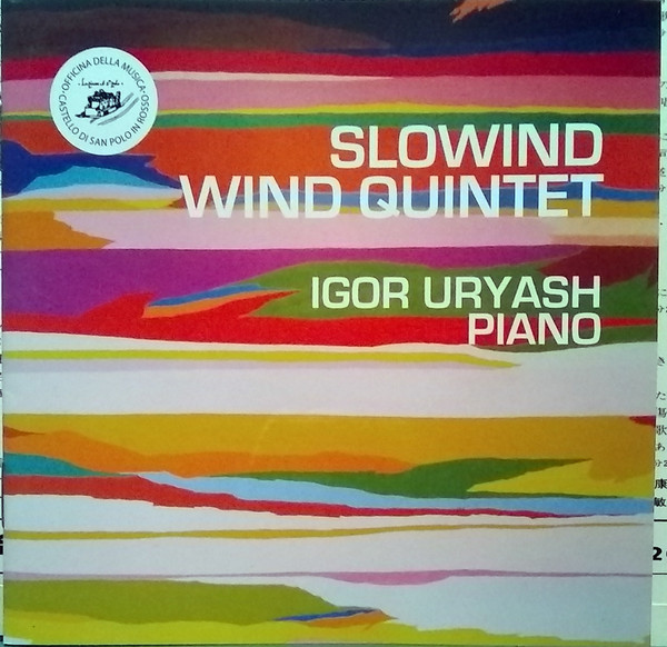 Slowind Wind Quintet - Igor Uryash - Piano