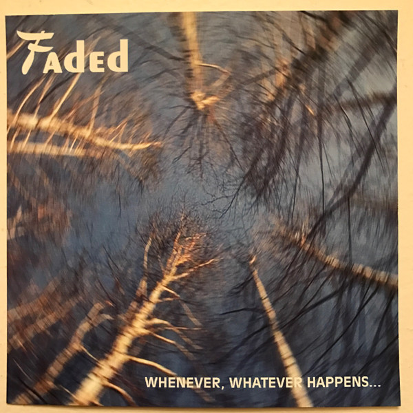 Whenever, Whatever Happens...