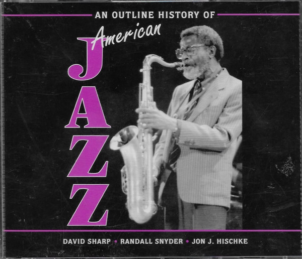 An Outline History Of American Jazz