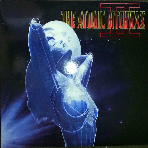 The Atomic Bitchwax II
