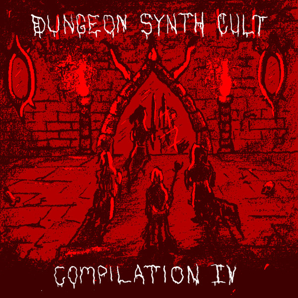 Dungeon Synth Cult - Compilation IV
