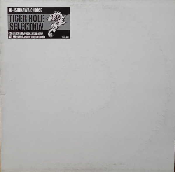 DJ Ishikawa Choice / Tiger Hole "Ishikawa" Selection