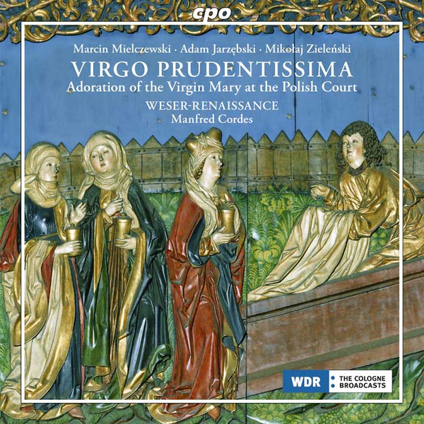 Virgo Prudentissima - Adoration Of The Virgin Mary At The Polish Court