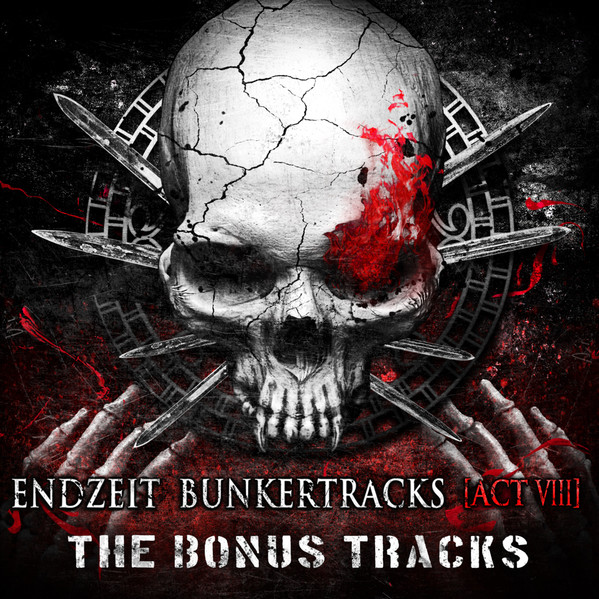 Endzeit Bunkertracks [Act VIII] - The Bonus Tracks