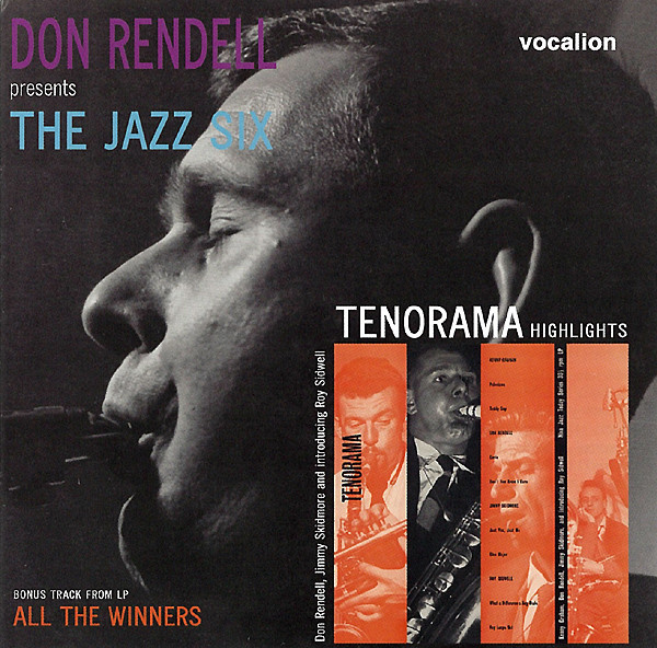 Don Rendell Presents The Jazz Six & Tenorama Highlights