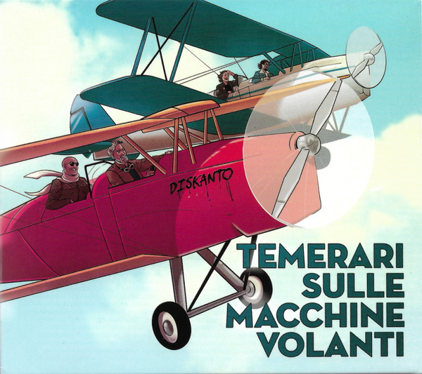 Temerari Sulle Macchine Volanti