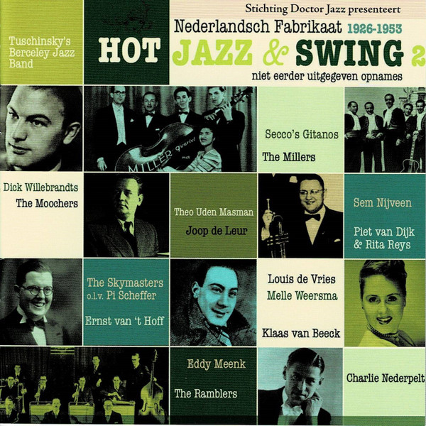 Nederlandsch Fabrikaat Deel 2: Hot Jazz & Swing (1926-1953)