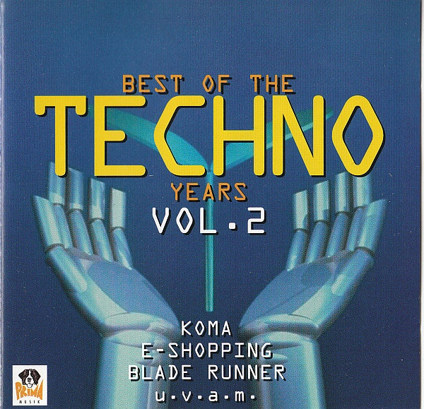 Best Of The Techno Years Vol. 2