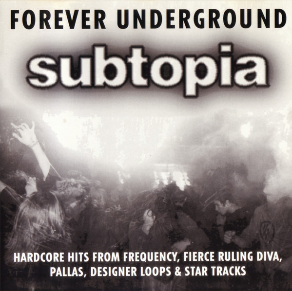 Forever Underground Subtopia