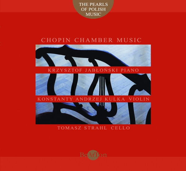 Masterpieces of Polish Chamber Music 3 - Fryderyk Chopin