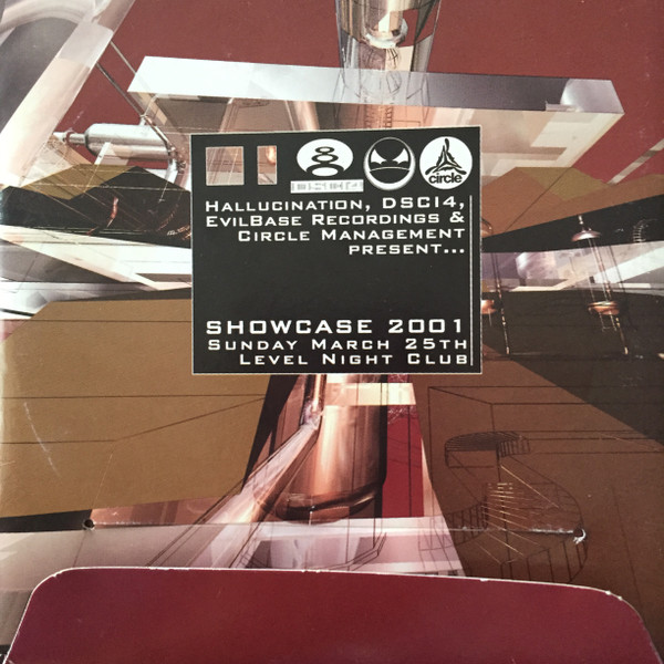 Hallucination, DSC14, Evilbase Recordings & Circle Management Present... Showcase 2001 Sunday March 25th Level Night Club