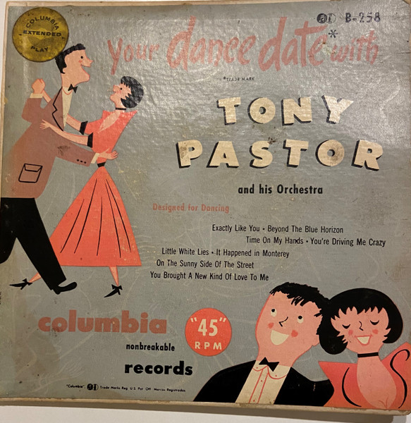 Your Dance Date With Tony Pastor And His Orchestra