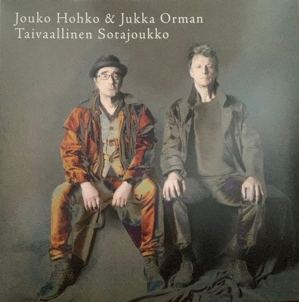 Jouko Hohko & Jukka Orman Taivaallinen Sotajoukko
