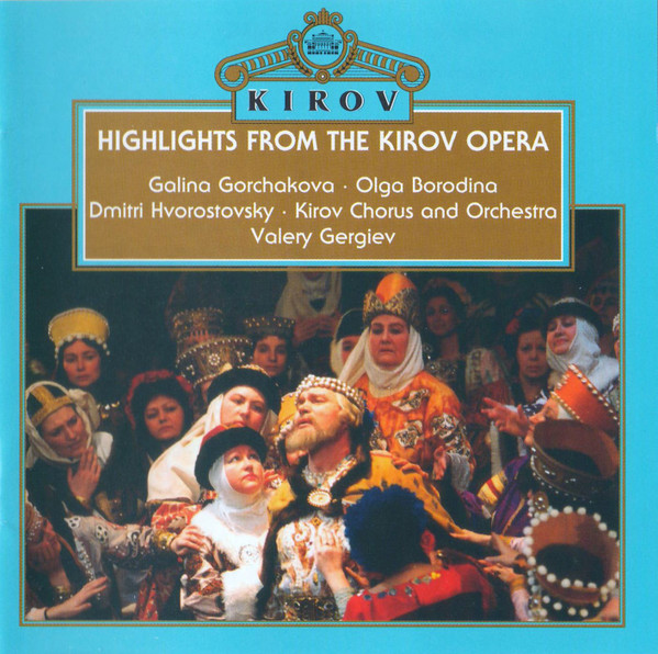 Highlights From The Kirov Opera