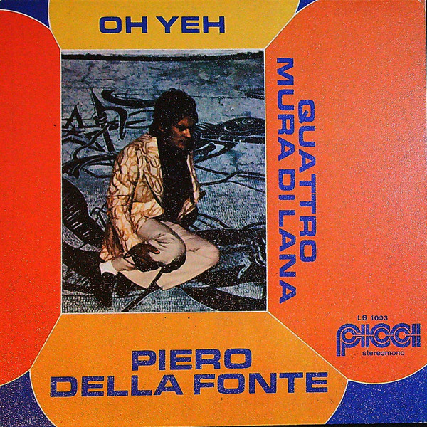 Oh Yeh / Quattro Mura Di Lana