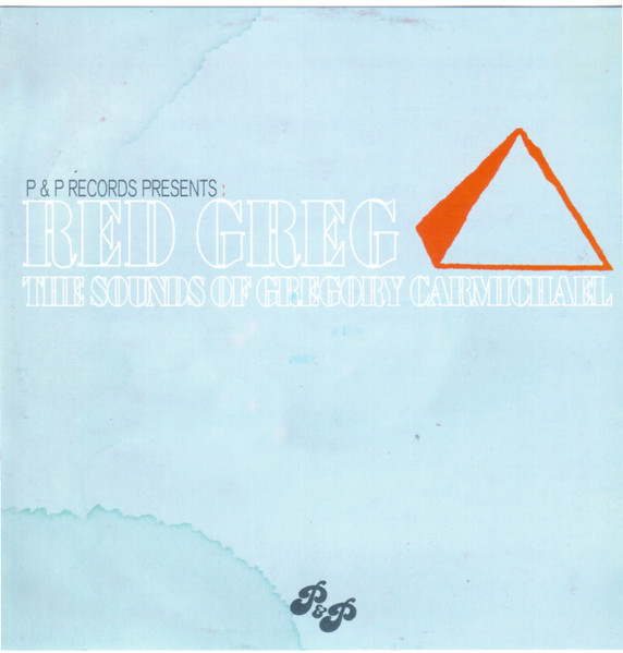 Red Greg (The Sounds Of Gregory Carmichael)