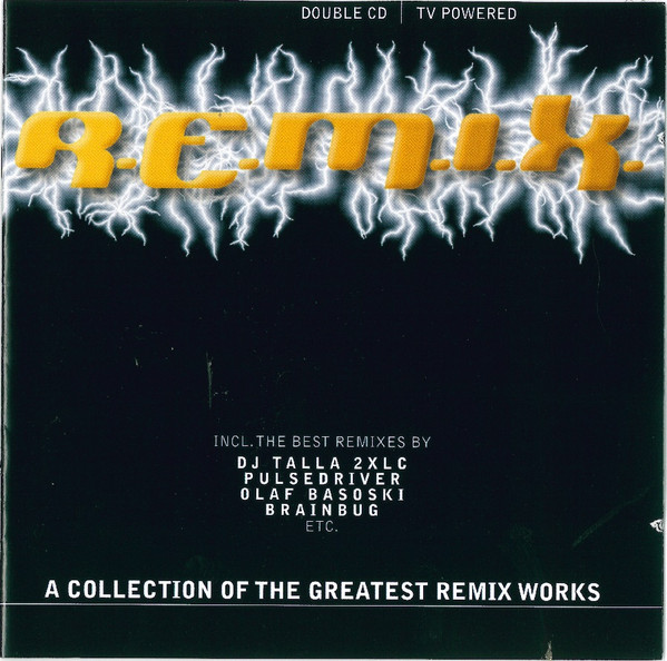 R.E.M.I.X. - A Collection Of The Greatest Remix Works