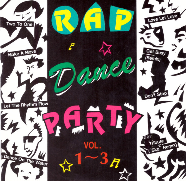The Very Best Of Rap Dance Party Vol. 1-3