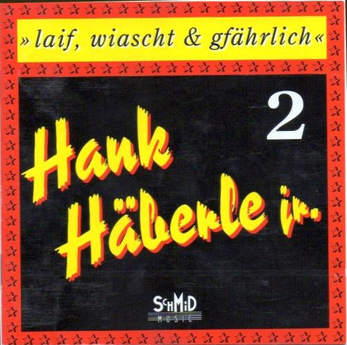 Laif, Wiascht & Gfährlich 2