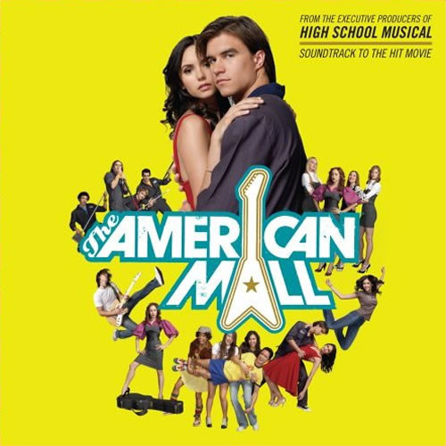 The American Mall: Soundtrack To The Movie
