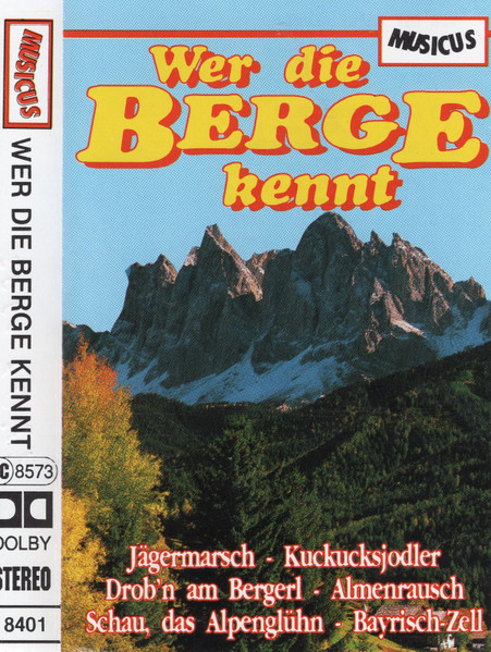 Wer Die Berge Kennt