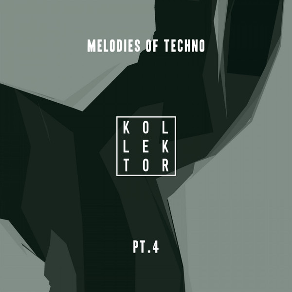 Melodies Of Techno, Pt. 4