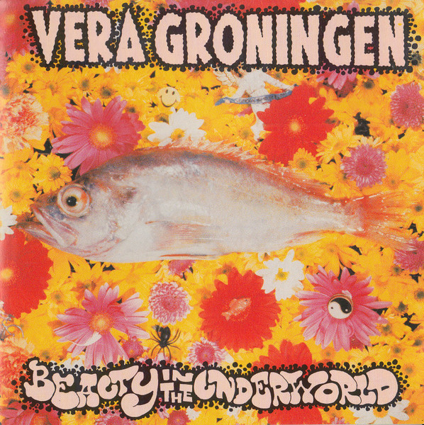 Vera Groningen - Beauty In The Underworld
