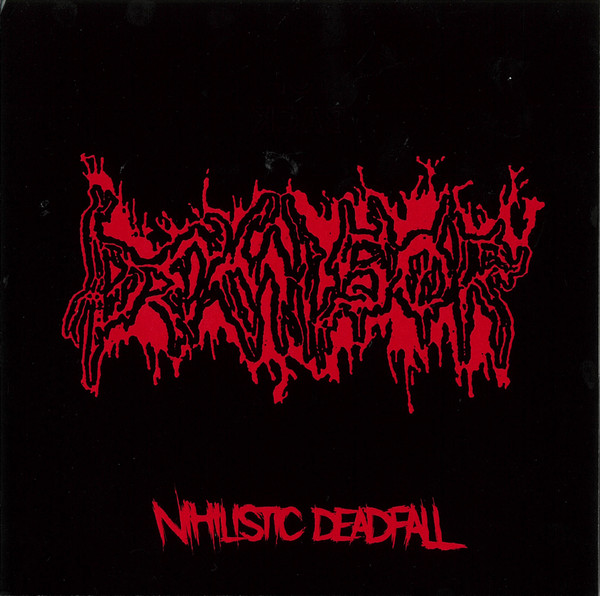 Nihilistic Deadfall
