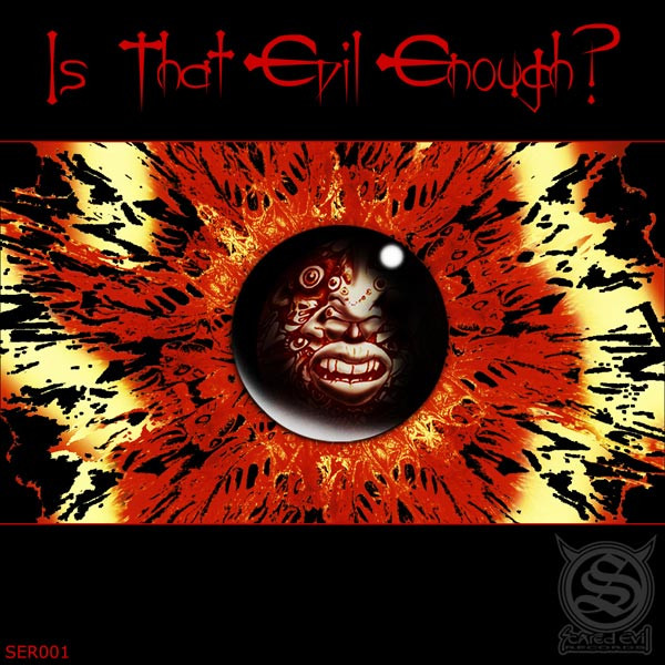 Is That Evil Enough?