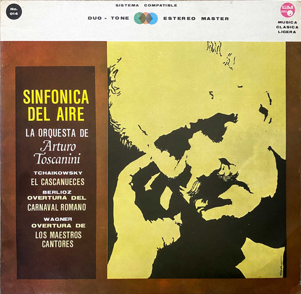 Sinfónica Del Aire / La Orquesta de Arturo Toscanini