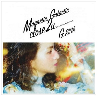 Magnetic, Galactic / Close 2 U