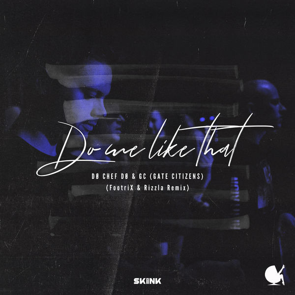 Do Me Like That (FootriX & Rizzla Remix)