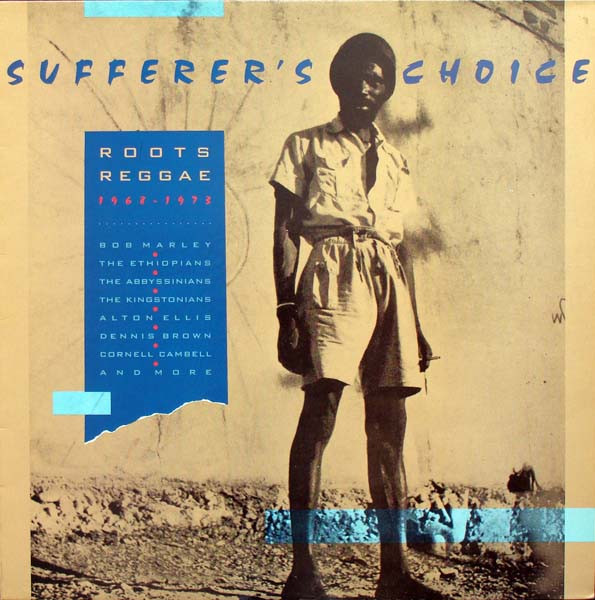 Sufferer's Choice - Roots Reggae 1968-1973