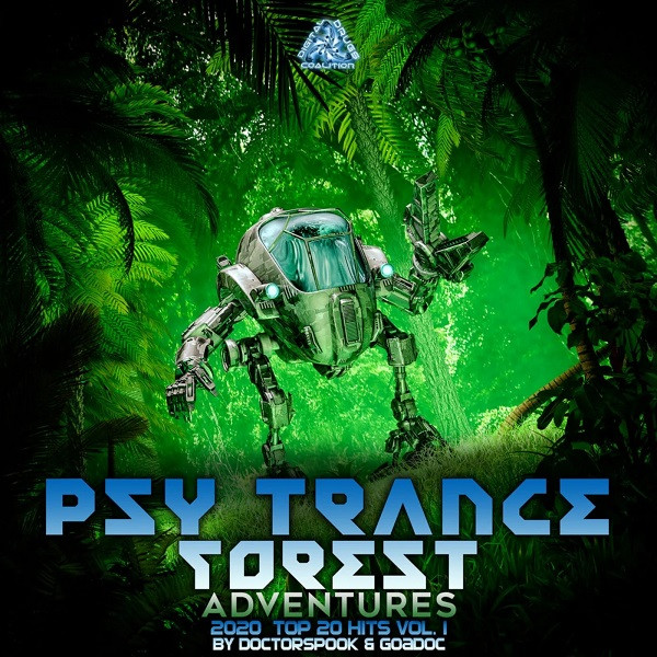 Psy Trance Forest Adventures: 2020 Top 20 Hits - Vol. 1
