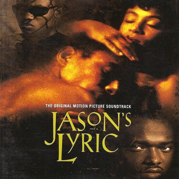 Jason's Lyric - The Original Motion Picture Soundtrack