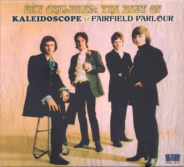 Sky Children: The Best Of Kaleidoscope & Fairfield Parlour