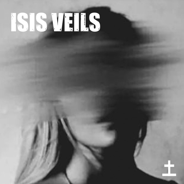 Isis Veils