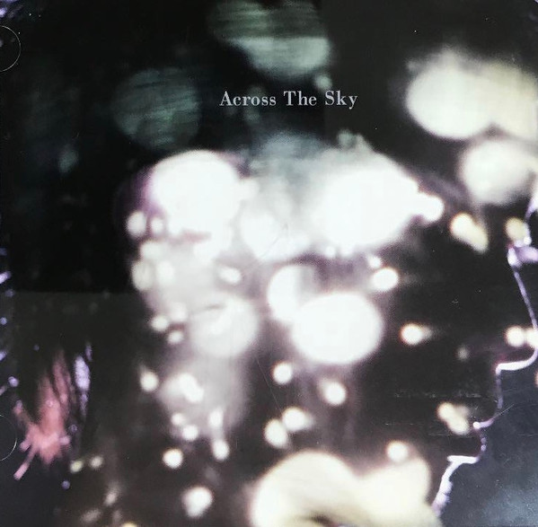 Across The Sky