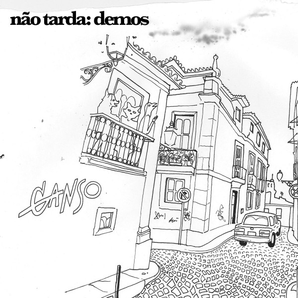 Não Tarda (Demos)