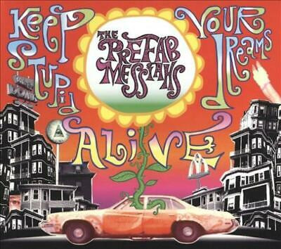 Keep Your Stupid Dreams Alive