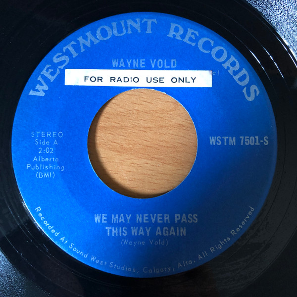 We May Never Pass This Way Again / All I Ever Meant To Do Was Love You