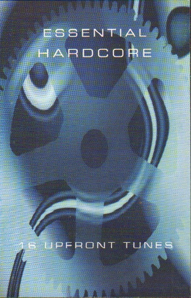 Essential Hardcore - 16 Upfront Tunes
