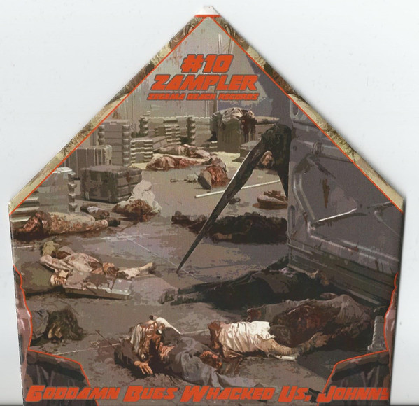 Zampler #10 - Goddamn Bugs Whacked Us, Johnny