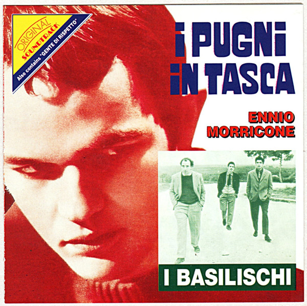 I Pugni In Tasca / I Basilischi / Gente Di Rispetto (Original Soundtracks)